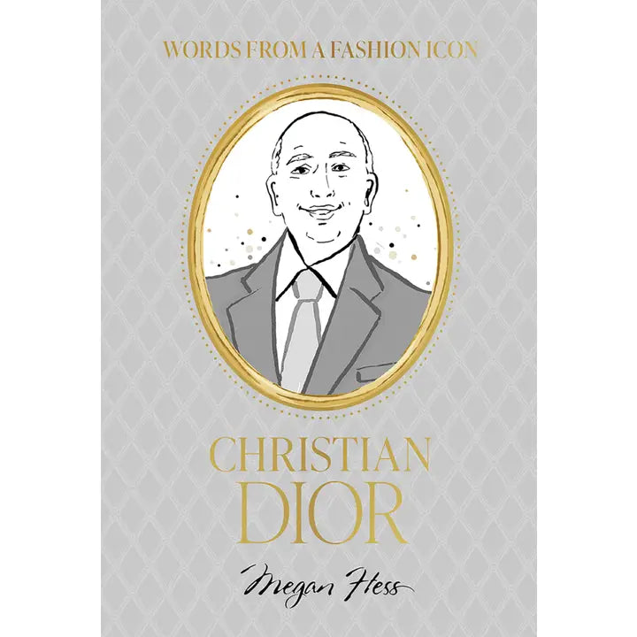 Words from A Fashion Icon: Christian Dior Book