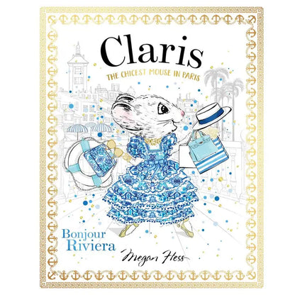 Claris: The Chicest Mouse in Paris Books