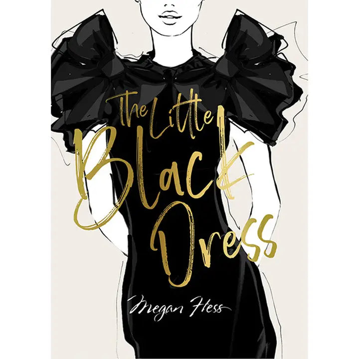 Megan Hess: the Little Black Dress Book