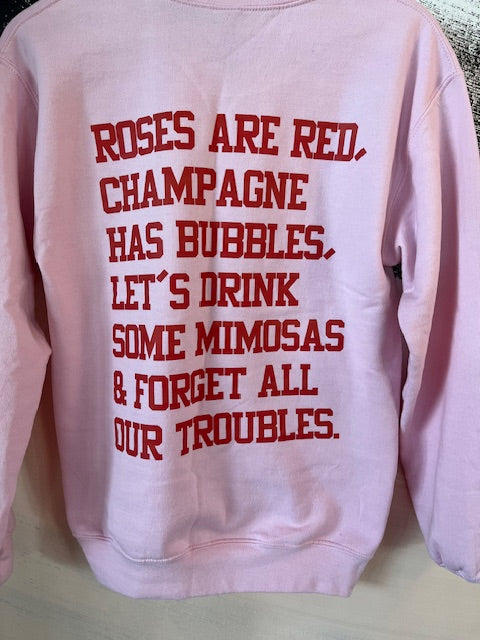 Roses are Red sweatshirt
