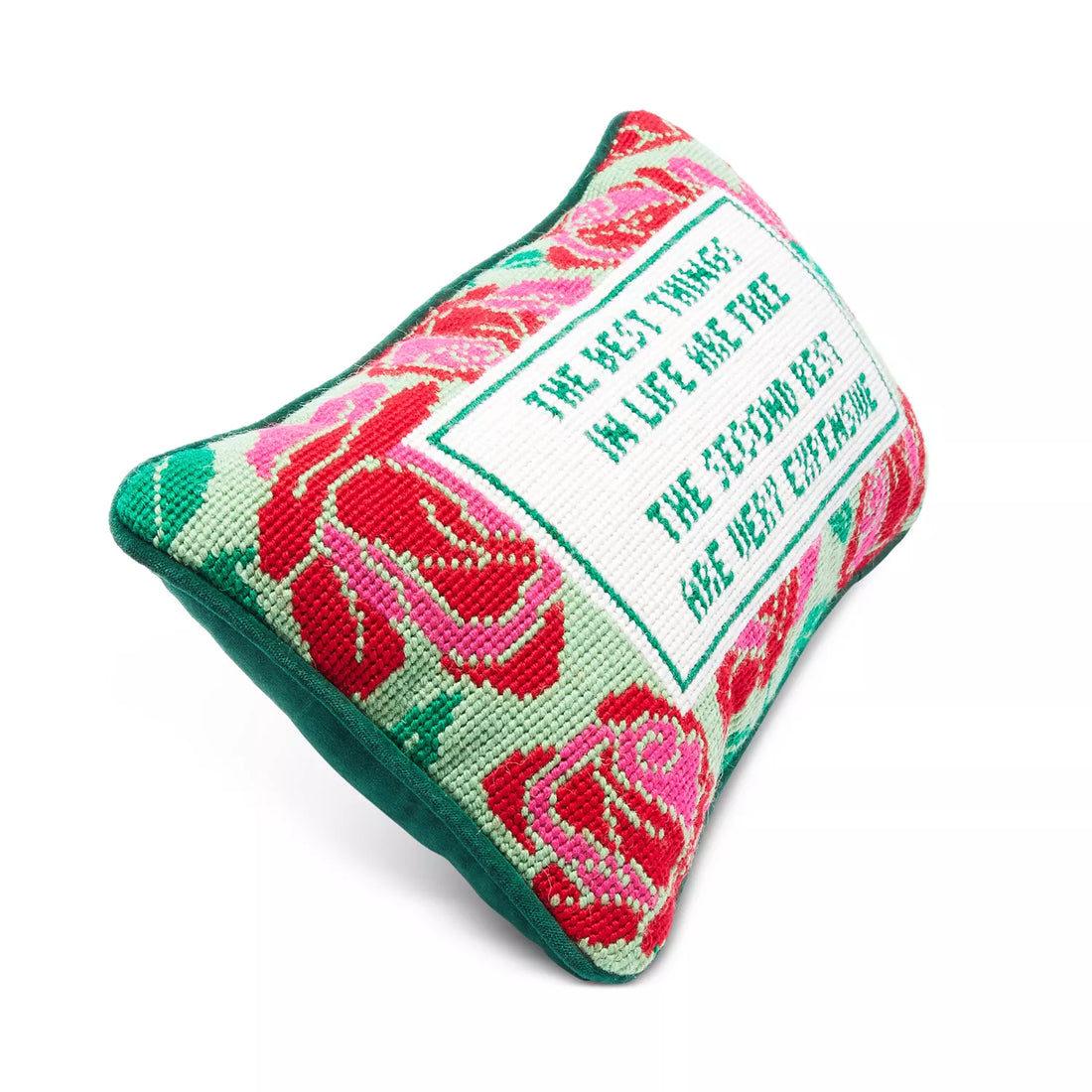 The Best Things In Life Are Free, The Second Best Are Very Expensive Needlepoint Pillow