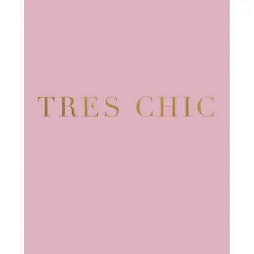 Tres Chic Blank Notebook